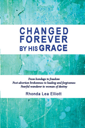 Changed Forever By His Grace