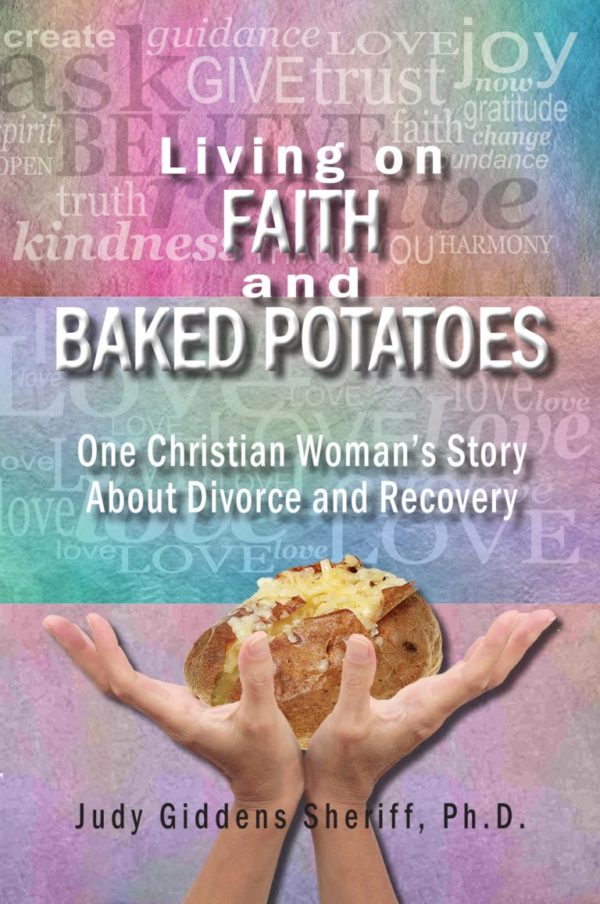 Living on Faith and Baked Potatoes