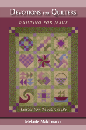 Devotions for Quilters: Quilting for Jesus