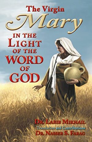 The Virgin Mary In the Light of the Word of God