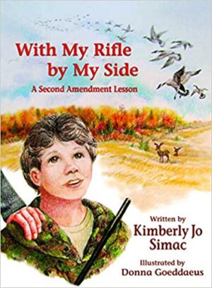 With My Rifle by My Side: A Second Amendment Lesson