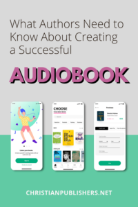 How to Create an Audiobook: What Authors Need to Know