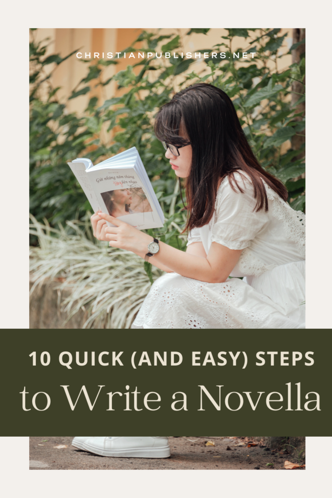 10 Quick (and Easy) Steps to Write a Novella