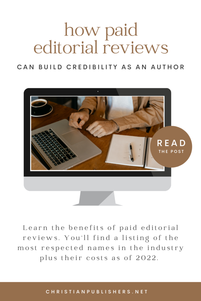 Using Paid Editorial Reviews to Build Credibility as a Christian Author