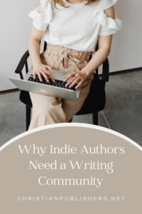 Why Indie Authors Need a Writing Community