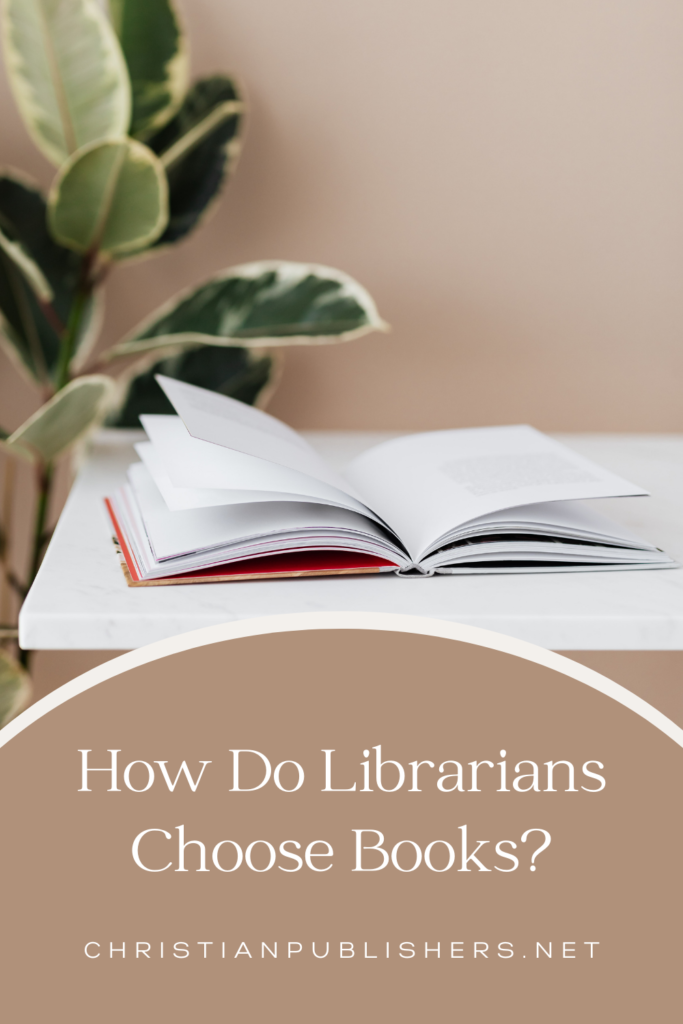 How Do Librarians Choose Books?