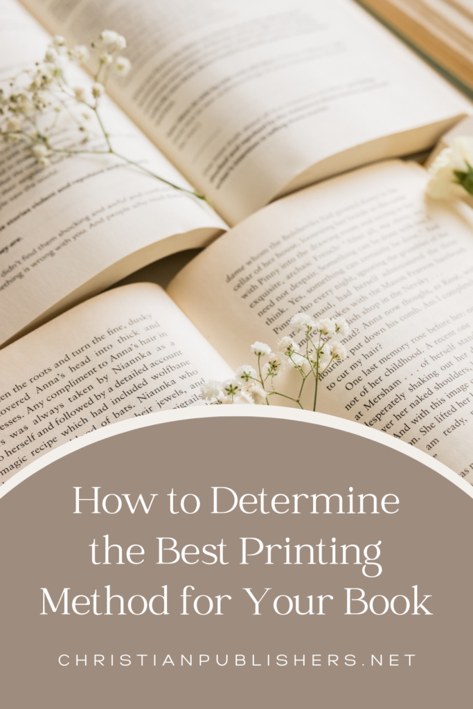 How To Determine the Best Printing Method