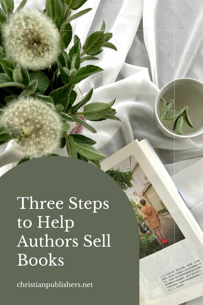 Three Steps the Christian Author Needs to Know to Market Books