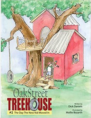 Oak Street Treehouse: The Day the New Kid Moved In