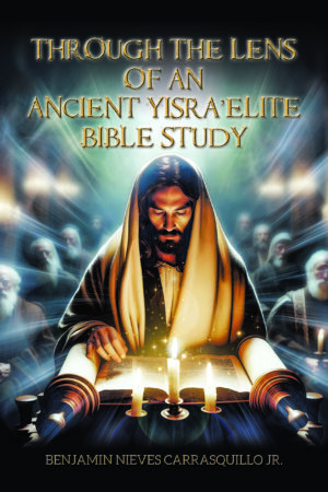 Through the Lens of an Ancient Yisraelite Bible Study-published