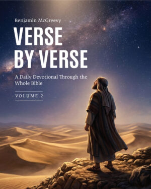 Verse by Verse: A Daily Devotional Through the Whole Bible – Genesis, Volume 2